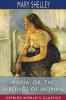 Maria; or The Wrongs of Woman (Esprios Classics)