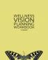 Wellness Vision Planning Workbook