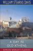 A Day in Old Athens (Esprios Classics)