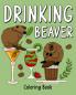 Drinking Beaver Coloring Book
