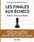 Les Finales aux Échecs Tome 4