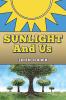 Sunlight and Us