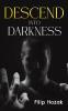Descend into Darkness