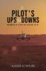 Pilot's Ups and Downs