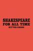Shakespeare for All Time
