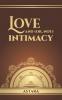 Love and (or Not) Intimacy