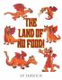 Land of No Food!