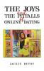 Joys and the Pitfalls of Online Dating