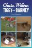 Chase Willow Tiggy and Barney