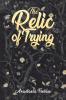 The Relic of Trying