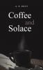 Coffee and Solace