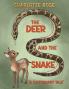 The Deer and the Snake