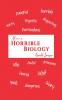 More Horrible Biology