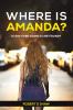 Where Is Amanda?