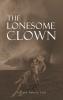The Lonesome Clown