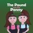 Pound and the Penny