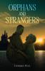 Orphans and Strangers