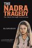 The Nadra Tragedy