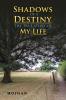 Shadows of a Destiny