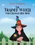 The Trainee Witch Who Changed Her Mind