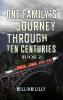 One Family's Journey Through Ten Centuries - Book 2