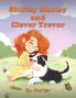 Shirley Murley and Clever Trevor