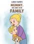 Mummy Me and Our Family