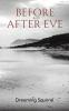 Before and After Eve