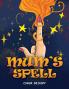Mum's Spell