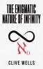 The Enigmatic Nature of Infinity