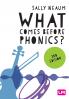 What comes before phonics? (Third Edition)