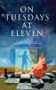 On Tuesdays at Eleven