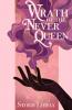 Wrath of the Never Queen