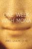 One Week With Mona