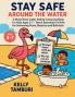 Stay safe around the water