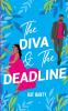 The Diva and The Deadline