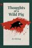 Thoughts of a Wild Pig