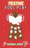 Festive Foul Play
