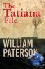 The Tatiana File