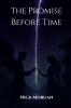 The Promise Before Time