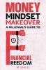 Money Mindset Makeover