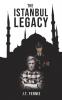 The Istanbul Legacy