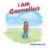 I AM Cornelius