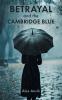 Betrayal and the Cambridge Blue