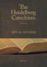 The Heidelberg Catechism Volume 2