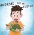 Andreas And the Turtle