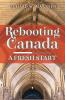 Rebooting Canada