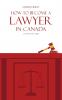 How to Become a Lawyer in Canada