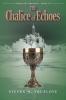 The Chalice of Echoes