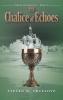 The Chalice of Echoes